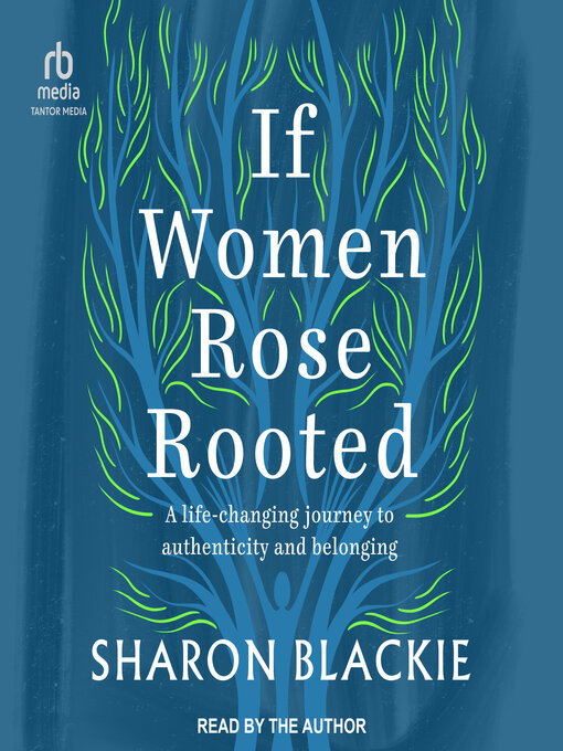 Title details for If Women Rose Rooted by Sharon Blackie - Wait list
